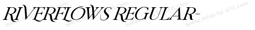 RIVERFLOWS Regular字体转换